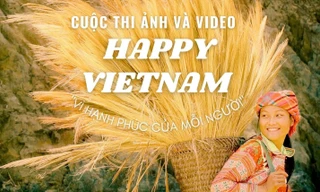 Gửi ảnh, video ‘Việt Nam hạnh phúc’, nhận giải thưởng 400 triệu đồng