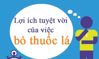 Bỏ thuốc lá sẽ đem lại những lợi ích tuyệt vời. 