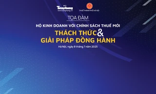 Sáng mai, Báo Tiền Phong tổ chức tọa đàm 'Hộ kinh doanh với chính sách thuế mới'