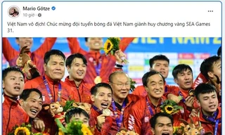 Ngôi sao Mario Gotze chúc mừng U23 Việt Nam giành HCV SEA Games 31 