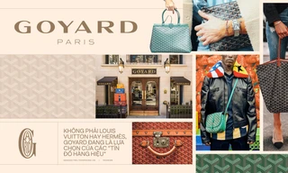 Không phải Louis Vuitton hay Hermès, Goyard mới đang là lựa chọn của "dân chơi đồ hiệu"!