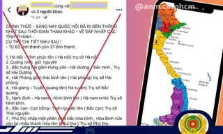 Công an cảnh báo thông tin thất thiệt về sáp nhập tỉnh thành