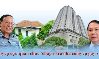 Những vụ cựu quan chức ‘chây ì’ trả nhà công vụ gây ồn ào dư luận
