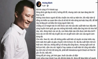 Hoàng Bách gửi 'tâm thư' cho VTV vì các hotgirl bình luận World Cup