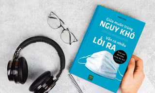 Giữa muôn trùng nguy khó, vẫn có nhiều lối ra
