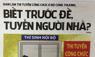 Lùm xùm thi tuyển công chức, Bộ Công Thương phải chủ động thanh tra