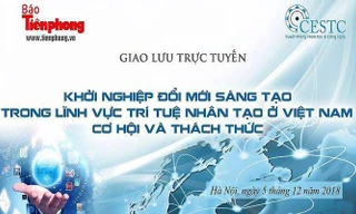 Trực tuyến: Khởi nghiệp trong lĩnh vực trí tuệ nhân tạo