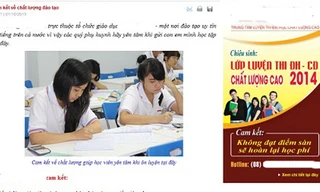 Một trung tâm luyện thi quảng cáo “cam kết không đạt điểm sàn hoàn lại học phí”.