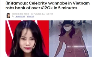 Báo nước ngoài đưa tin về cô gái cướp ngân hàng từng thi ‘Thách thức danh hài’ 