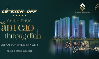 Sunshine Sky City & Lễ Kick-off nhiều 'giá trị tầm cao'