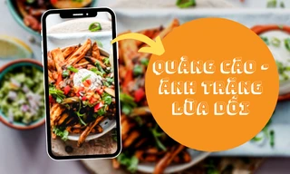 Quảng cáo là "ánh trăng lừa dối": Đằng sau vẻ mlem khó cưỡng của chiếc bánh hamburger