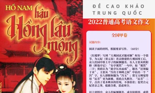 Đề thi ĐH môn Ngữ Văn Trung Quốc năm 2022 lên No.1 Hot search vì quá khó