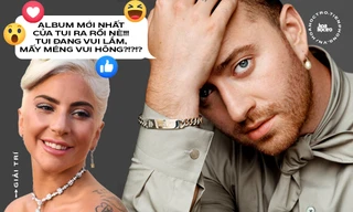 Nghi vấn Lady Gaga dạy tiếng Việt cho Sam Smith, bùng nổ lời yêu dành cho fan Việt
