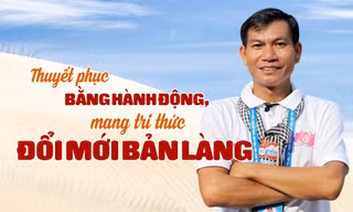 Thuyết phục bằng hành động, mang tri thức đổi mới bản làng