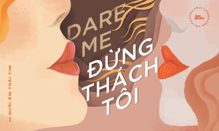 “Dare Me“: Tiểu thuyết ly kỳ lãng mạn về các bạn trẻ trước sức hút của thế giới người lớn