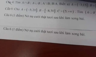 Đề kiểm tra cực “độc” của thầy giáo dạy Toán: Teen muốn được điểm cao thì phải... cười!