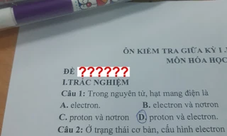 Dù thích môn Hóa đến mấy, đọc xong mã đề này có thể bạn không còn muốn làm bài kiểm tra!