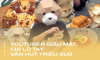 YouTuber giấu mặt, chỉ lộ tay vẫn hút triệu sub vì tài nấu ăn ngon, yêu động vật