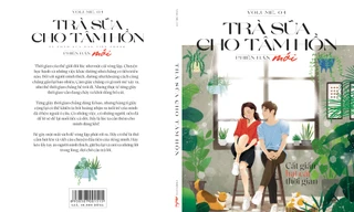 Bạn có lịch hẹn hò cùng “Trà Sữa Cho Tâm Hồn” phiên bản mới phát hành mỗi tháng!