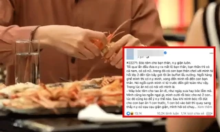 Tranh cãi chuyện “bị người yêu giận vì bóc tôm cho cô bạn thân trong ngày ra mắt“