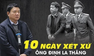 [Infographic] 10 ngày xét xử ông Đinh La Thăng và đồng phạm