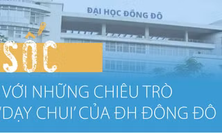 Sốc với những chiêu trò 'dạy chui' của Đại học Đông Đô