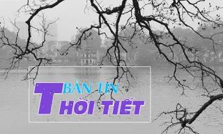 Miền Bắc đêm và sáng mưa rét, miền Nam nắng nhiều