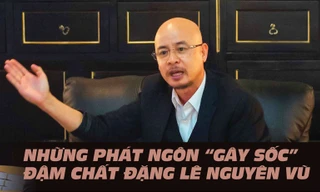 [Infographics] Những phát ngôn 'đậm chất' Đặng Lê Nguyên Vũ