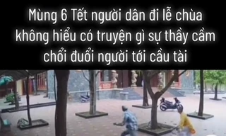 Sự thật clip sư thầy cầm chổi đuổi đánh người đến chùa cầu an