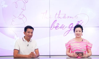 Talkshow 'Thì thầm bên gối': ‘Yêu’ khi ta trẻ 