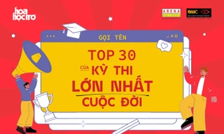 Kỳ thi lớn nhất cuộc đời: Top 30 “sĩ tử” đã chính thức lộ diện!