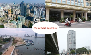 Đại gia ngoại rót tỷ USD vào BĐS; 'nóng' tranh chấp dự án Bavico Nha Trang