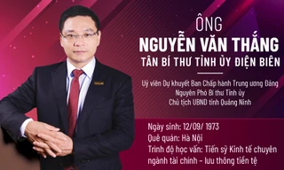 Chân dung tân Bí thư Tỉnh ủy Điện Biên Nguyễn Văn Thắng