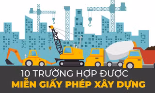 Những trường hợp nào miễn giấy phép xây dựng theo luật mới? 