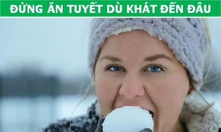 Những kiến thức khoa học có thể cứu sống bạn vào một ngày nào đó