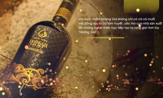 Nước mắm Hoàng Gia: 'Làn gió mới' của nước mắm truyền thống 