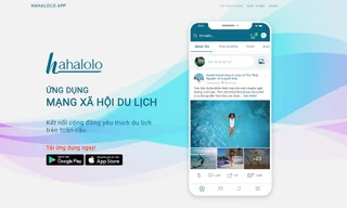 Nền tảng công nghệ '3 trong 1' trên mạng xã hội du lịch Hahalolo 