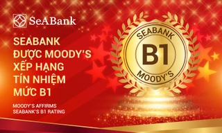 Seabank được Moody’s xếp hạng tín nhiệm B1