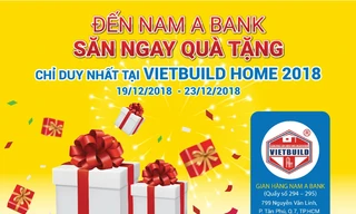 Quà tặng hấp dẫn từ Nam Á Bank duy nhất tại Vietbuid Home 2018