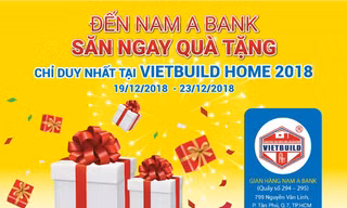 Quà tặng hấp dẫn từ Nam Á Bank duy nhất tại Vietbuid Home 2018