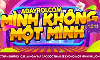 Khuyến mại đặc biệt ngày 10/11 – “Mình không một mình” 