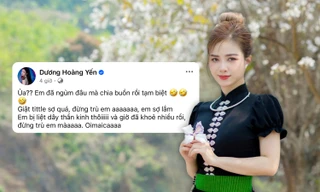 Dương Hoàng Yến bức xúc trước thông tin thất thiệt về tình trạng sức khỏe