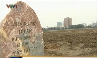 7 năm cấp phép, siêu dự án Tây Hồ Tây chậm tiến độ