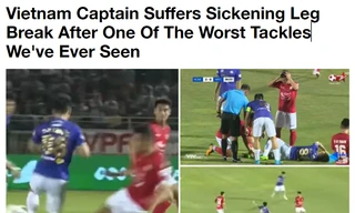 Truyền thông thế giới sốc nặng với chấn thương của Hùng Dũng