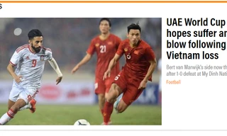 'Tuyển Việt Nam giáng đòn mạnh vào hy vọng World Cup của UAE'