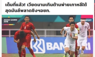 Báo Thái Lan ủng hộ U23 Việt Nam