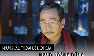 Câu thoại đậm triết lý, được dân mạng lan truyền của 'trùm' Phan Quân-NSND Hoàng Dũng