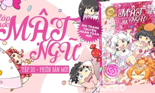 Đón đọc Lớp Học Mật Ngữ tập 20: Tô màu cho mùa tựu trường "ở một đẳng cấp khác"