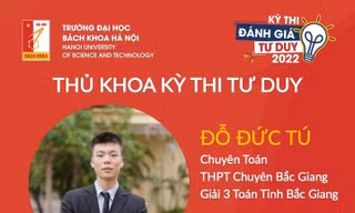 Xuất hiện Thủ khoa 3 tổ hợp xét tuyển kỳ thi đánh giá tư duy của Trường ĐH Bách khoa Hà Nội
