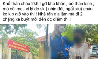 Sự thật nam sinh mồ côi mẹ, ngất trên đường đi thi nên không được thi Toán